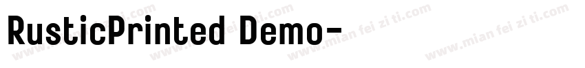 RusticPrinted Demo字体转换
